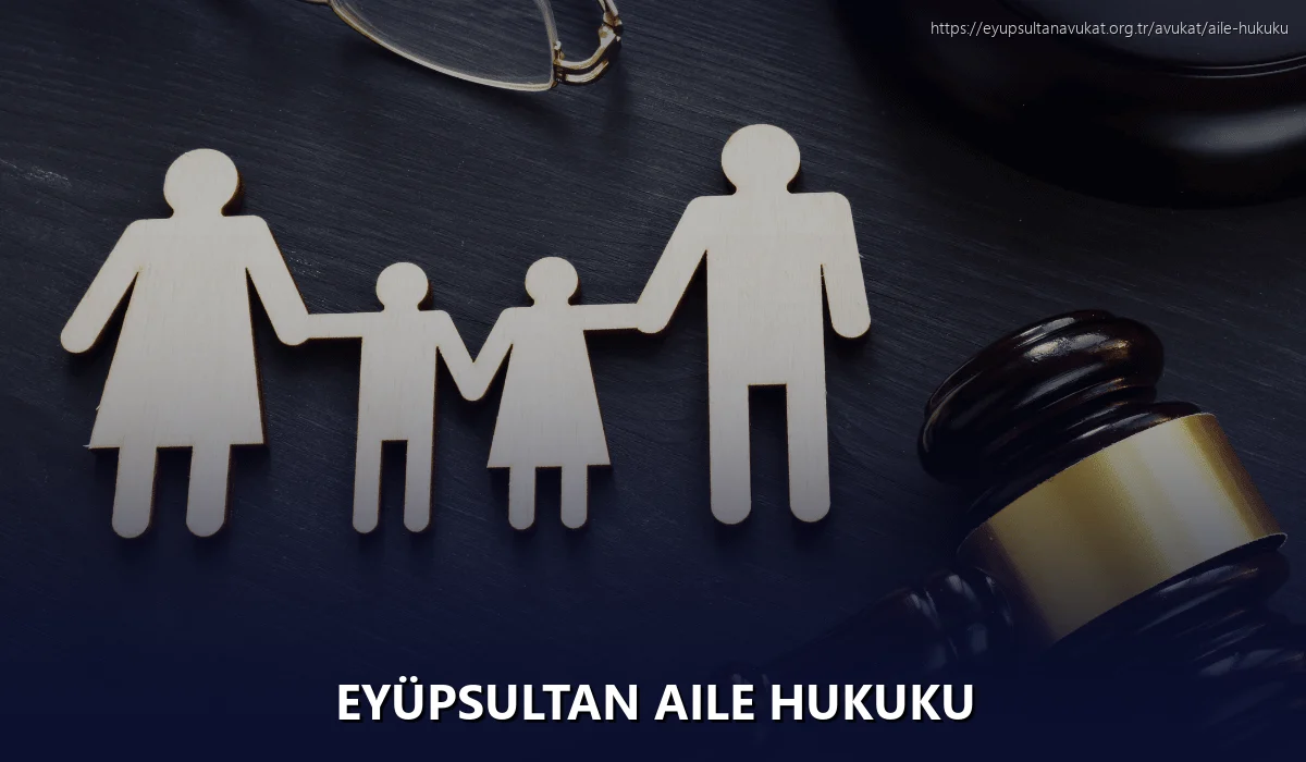 Eyüpsultan Aile Hukuku