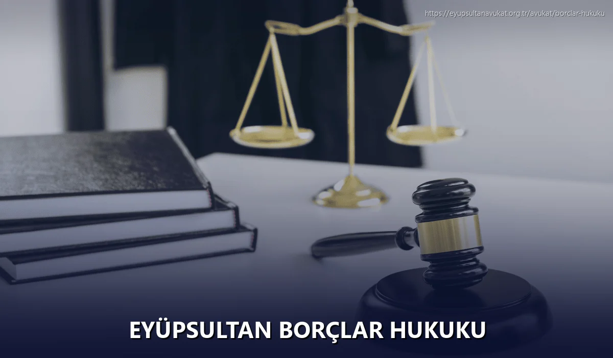 Eyüpsultan Borçlar Hukuku