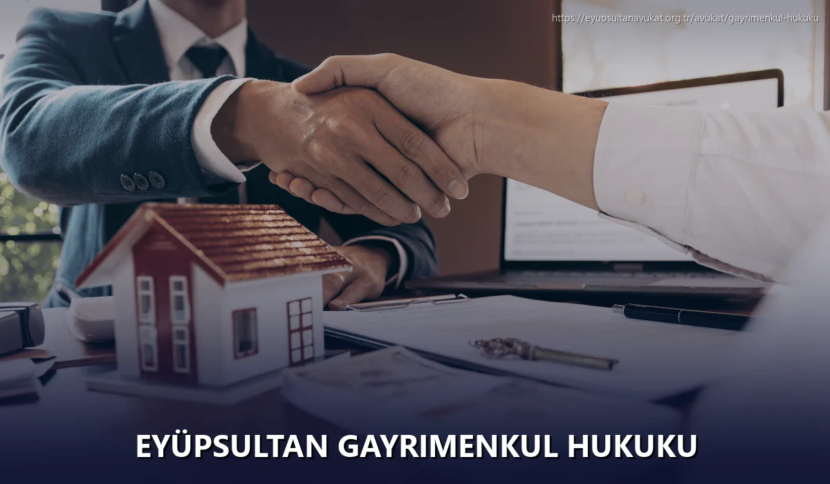 Eyüpsultan Gayrimenkul Hukuku