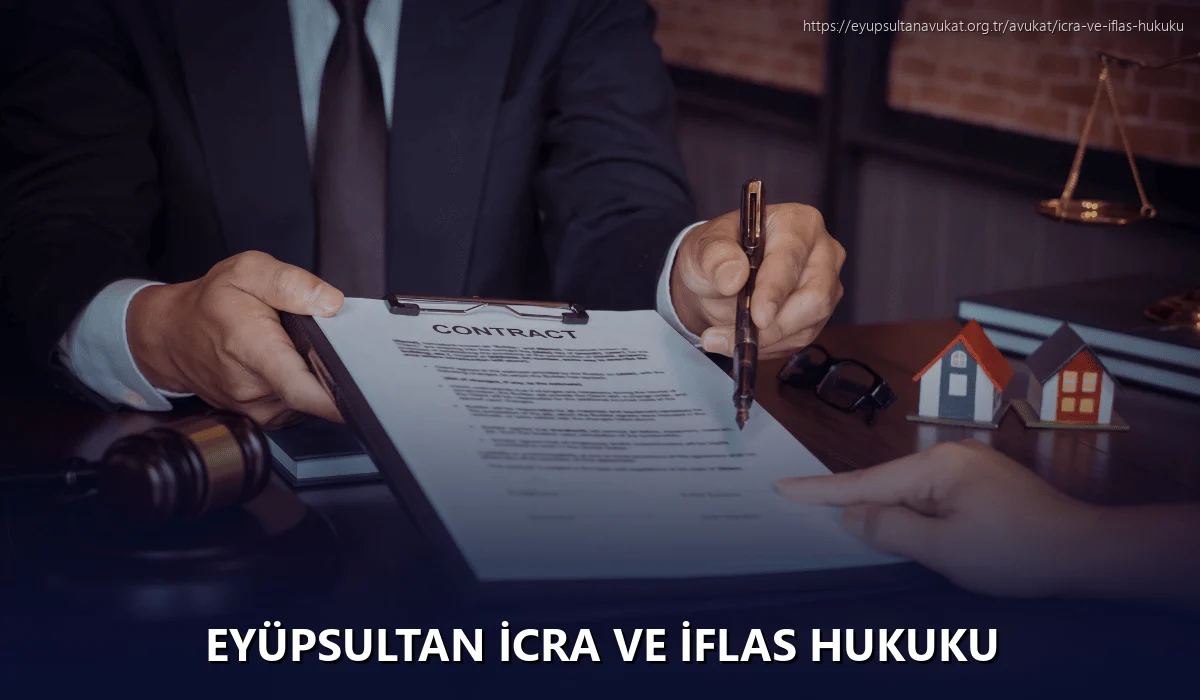 Eyüpsultan İcra ve İflas Hukuku