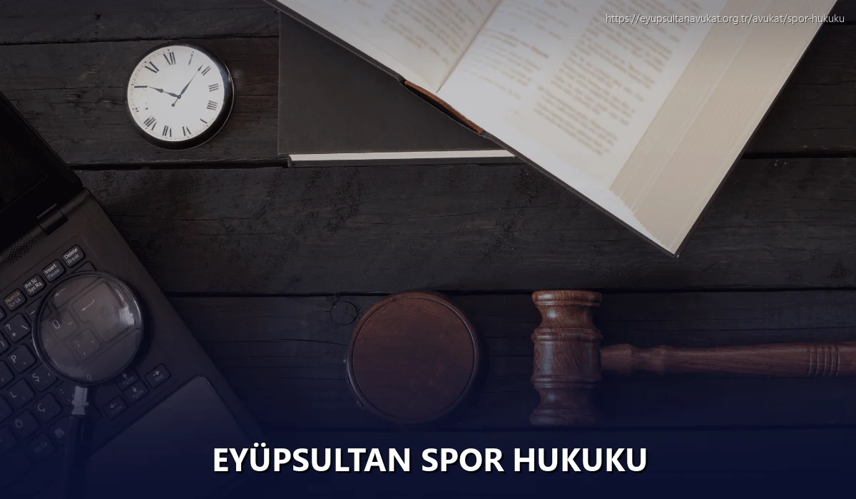 Eyüpsultan Spor Hukuku